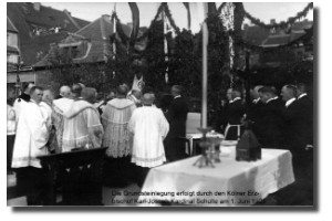Grundsteinlegung durch Karl-Joseph Kardinal Schulte am 1. Juni 1925