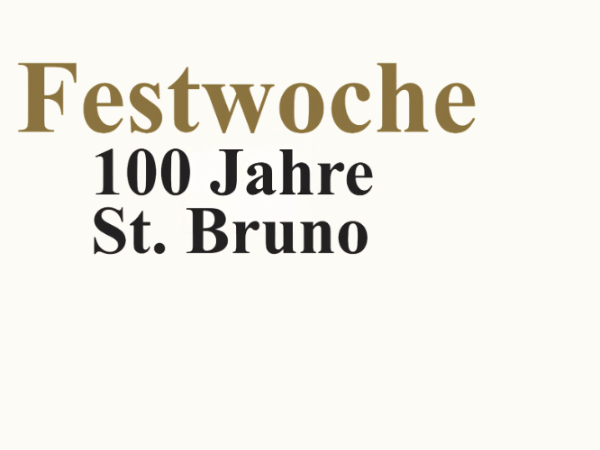 Festwoche 100 Jahre St. Bruno